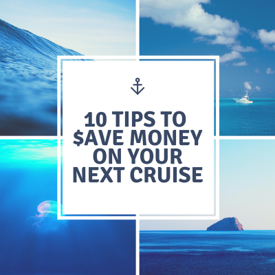 10 ways to save money on your next cruise